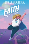 Cover-Bild zum Titel 'Faith' von 'Julie Murphy'