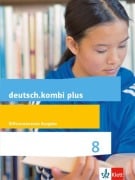 Cover-Bild zum Titel 'deutsch.kombi plus. Schülerbuch 8. Schuljahr. Differenzierende Allgemeine Ausgabe ab 2015' von ''