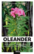 Cover-Bild zum Titel 'Oleander - König des Südens' von 'Matthias Greuling'