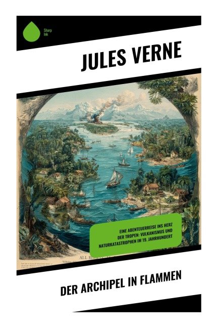 Der Archipel in Flammen - Jules Verne