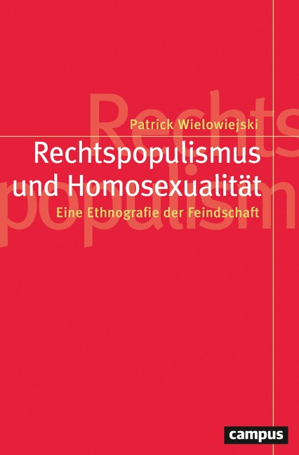 Rechtspopulismus und Homosexualität - Patrick Wielowiejski