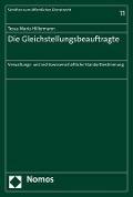 Cover-Bild zum Titel 'Die Gleichstellungsbeauftragte' von 'Tessa Maria Hillermann'