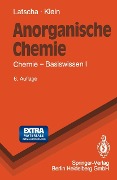 Cover-Bild zum Titel 'Anorganische Chemie' von 'Hans P. Latscha, Helmut A. Klein'