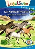 Leselöwen 2. Klasse - Das verletzte Wildpferd - Stütze & Vorbach