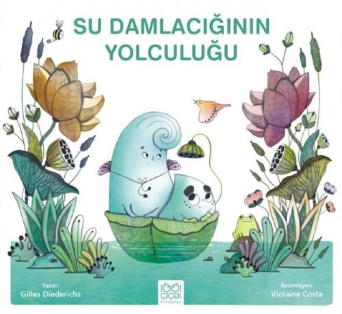 Su Damlaciginin Yolculugu - Gilles Diederichs