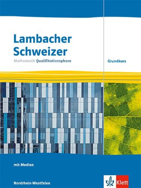 Lambacher Schweizer Mathematik Qualifikationsphase Grundkurs. Ausgabe Nordrhein-Westfalen - 