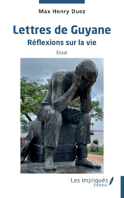 Lettres de Guyane - Duez