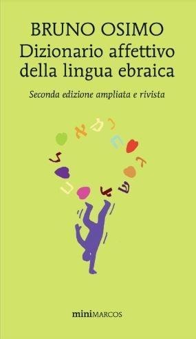 Dizionario affettivo della lingua ebraica - Bruno Osimo