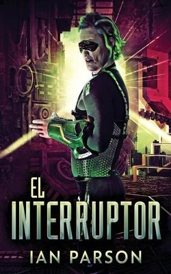 El Interruptor - Ian Parson