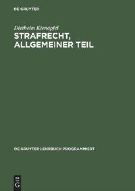 Strafrecht, Allgemeiner Teil - Diethelm Kienapfel