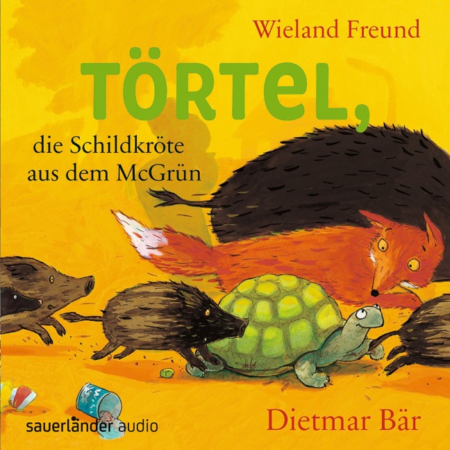 Törtel, die Schildkröte aus dem McGrün - Wieland Freund, Jürgen Treyz