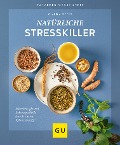 Cover-Bild zum Titel 'Natürliche Stresskiller' von 'Claudia Ritter'
