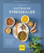 Cover-Bild zum Titel 'Natürliche Stresskiller' von 'Claudia Ritter'