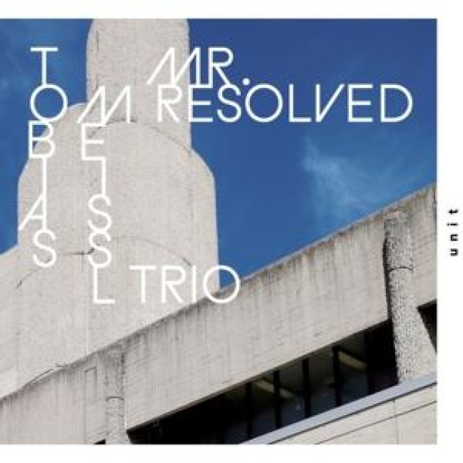 Mr. Resolved - Tobias Meissl Trio