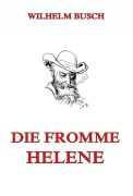 Cover-Bild zum Titel 'Die fromme Helene' von 'Wilhelm Busch'
