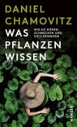 Cover-Bild zum Titel 'Was Pflanzen wissen' von 'Daniel Chamovitz'