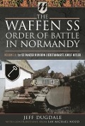 Cover-Bild zum Titel 'The Waffen SS Order of Battle in Normandy' von 'Jeff Dugdale, Ian Michael Wood'