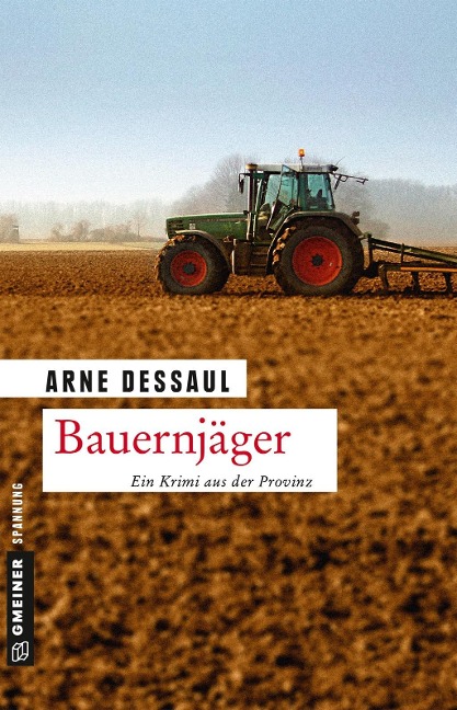 Bauernjäger - Arne Dessaul