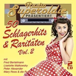 Radio Superoldie präsentiert 50 Schlagerhits & Ra - Various