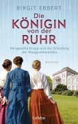 Cover-Bild zum Titel 'Die Königin von der Ruhr' von 'Birgit Ebbert'
