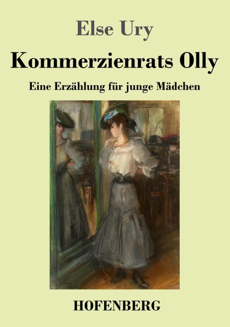 Kommerzienrats Olly - Else Ury