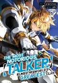 Cover-Bild zum Titel 'The Most Notorious Talker Runs the World's Greatest Clan (Manga) Vol. 6' von 'Jaki'