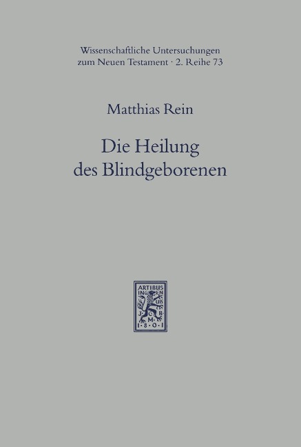 Die Heilung des Blindgeborenen (Joh 9) - Matthias Rein
