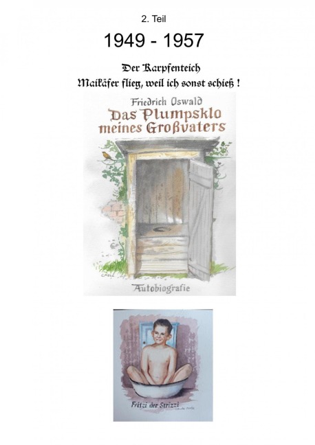Das Plumpsklo meines Großvaters 1949-1957 - Friedrich Oswald
