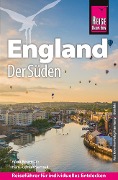 Cover-Bild zum Titel 'Reise Know-How Reiseführer England - der Süden' von 'Anna Regeniter, Hans-Günter Semsek'
