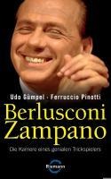 Berlusconi Zampano - - Udo Gümpel, Ferruccio Pinotti