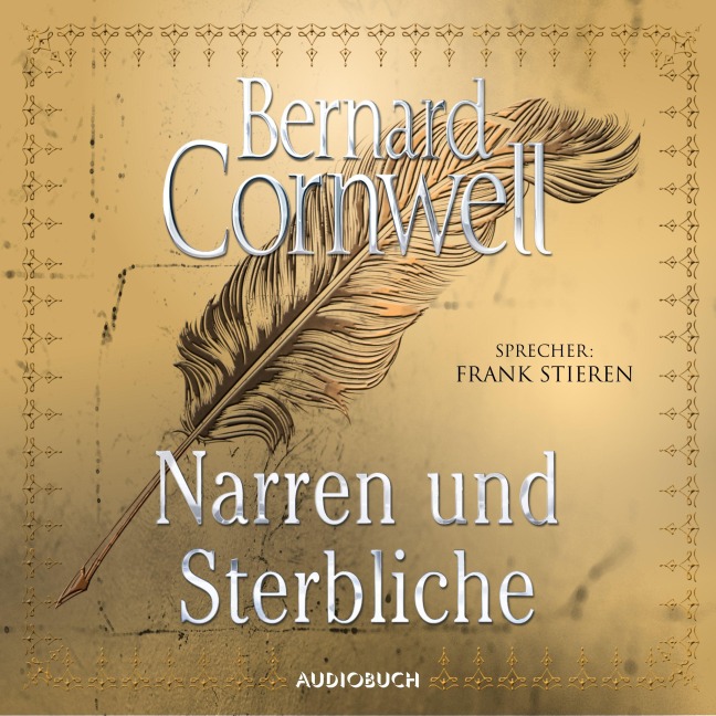 Narren und Sterbliche - Bernard Cornwell