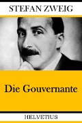Cover-Bild zum Titel 'Die Gouvernante' von 'Stefan Zweig'