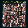 Cover-Bild zum Titel 'Werkschau' von 'Station 17'