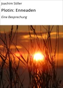 Cover-Bild zum Titel 'Plotin: Enneaden' von 'Joachim Stiller'
