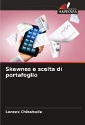 Cover-Bild zum Titel 'Skewnes e scelta di portafoglio' von 'Lennox Chibahwile'
