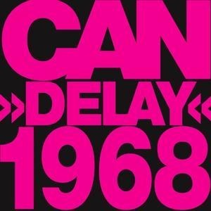 Delay 1968 - Can