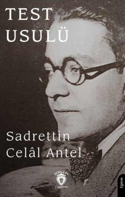 Test Usulü - Sadrettin Celal Antel