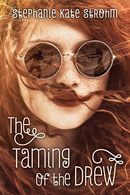 The Taming of the Drew - Stephanie Kate Strohm