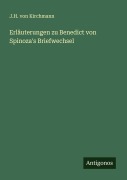 Cover-Bild zum Titel 'Erläuterungen zu Benedict von Spinoza's Briefwechsel' von 'J. H. Von Kirchmann'