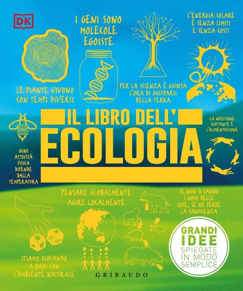 Il libro dell'ecologia. Grandi idee spiegate in modo semplice - 