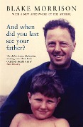 Cover-Bild zum Titel 'And When Did You Last See Your Father?' von 'Blake Morrison'