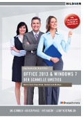 Cover-Bild zum Titel 'Office 2013 und Windows 7 - der schnelle Umstieg' von 'Anja Schmid, Inge Baumeister'