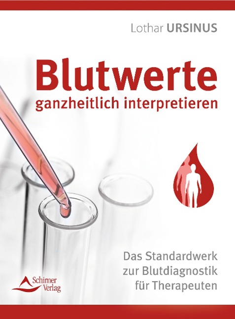 Blutwerte ganzheitlich interpretieren - Lothar Ursinus