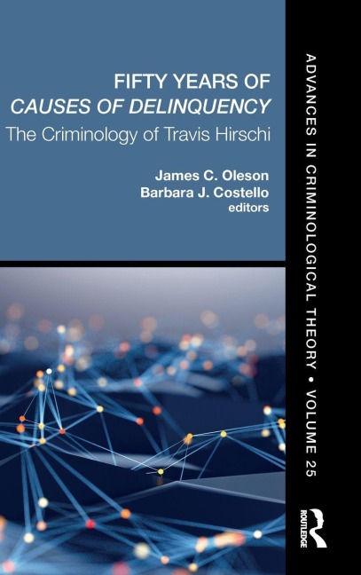 Fifty Years of Causes of Delinquency, Volume 25 - 