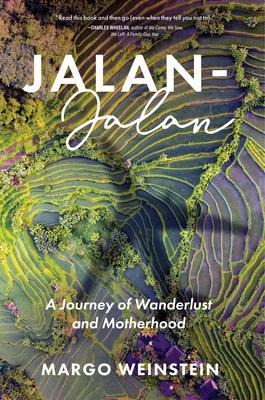 Jalan-Jalan - Margo Weinstein