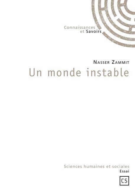 Un monde instable - Nasser Zammit