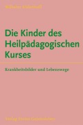 Cover-Bild zum Titel 'Die Kinder des Heilpädagogischen Kurses' von 'Wilhelm Uhlenhoff'