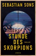 Cover-Bild zum Titel 'Stunde des Skorpions' von 'Sebastian Sons'