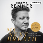 Cover-Bild zum Titel 'My Next Breath' von 'Jeremy Renner'