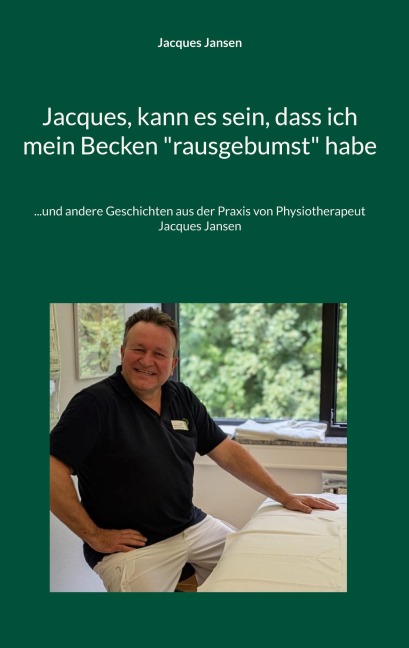 Jacques, kann es sein, dass ich mein Becken "rausgebumst" habe - Jacques Jansen